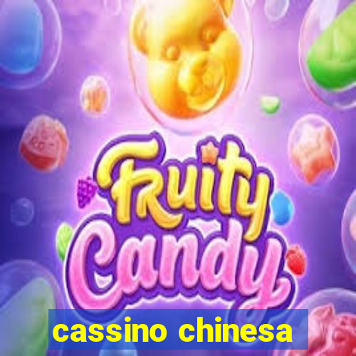 cassino chinesa